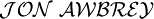 \mathcal{JON\ AWBREY}