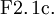 \operatorname{F2.1c.}