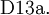 \operatorname{D13a.}