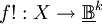 f!&nbsp;: X \to \underline\mathbb{B}^k