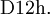 \operatorname{D12h.}