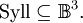 \operatorname{Syll} \subseteq \mathbb{B}^3.