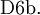 \operatorname{D6b.}