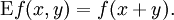 \operatorname{E}f(x, y) = f(x + y).