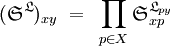 (\mathfrak{S}^\mathfrak{L})_{xy} ~=~ \prod_{p \in X} \mathfrak{S}_{xp}^{\mathfrak{L}_{py}}