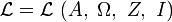 \mathcal{L} = \mathcal{L}\ (\Alpha,\ \Omega,\ \Zeta,\ \Iota)
