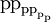 \text{p} \text{p}_{\text{p} \text{p}_{\text{p}_\text{p}}}\!