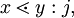 x \lessdot y&nbsp;: j,