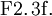 \operatorname{F2.3f.}