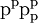 \text{p}^\text{p} \text{p}_\text{p}^\text{p}\!