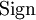 \operatorname{Sign}