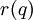 r(q)\!