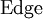 \text{Edge}\!