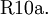\operatorname{R10a.}