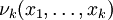 \nu_k (x_1, \dots, x_k)