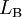 L_\operatorname{B}