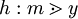 h&nbsp;: m \gtrdot y