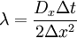  \lambda= \frac{D_x\Delta t}{2 \Delta x^2}