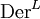 \operatorname{Der}^L