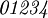 \mathit{0} \mathit{1} \mathit{2} \mathit{3} \mathit{4} \,\!