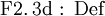 \operatorname{F2.3d~:~Def}