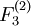 F_{3}^{(2)}\!