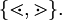 \{ \lessdot,\gtrdot \}.