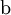 \mathrm{b}\!