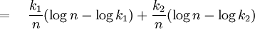 =\quad {k_1 \over n}(\log n - \log k_1) + {k_2 \over n}(\log n - \log k_2)
