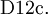 \operatorname{D12c.}
