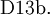 \operatorname{D13b.}