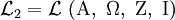 \mathcal{L}_2 = \mathcal{L}\ (\Alpha,\ \Omega,\ \Zeta,\ \Iota)