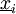\underline{x}_i