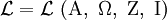 \mathcal{L} = \mathcal{L}\ (\Alpha,\ \Omega,\ \Zeta,\ \Iota)