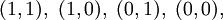 (1, 1),\ (1, 0),\ (0, 1),\ (0, 0),