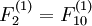 F_2^{(1)} = F_{10}^{(1)}