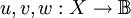 u, v, w&nbsp;: X \to \mathbb{B}