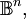 \mathbb{B}^n,