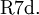 \operatorname{R7d.}