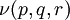\nu (p, q, r)\!