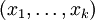 (x_1, \ldots, x_k)\!
