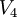 V_4\!