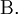 \operatorname{B}.