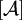[ \mathcal{A} ]