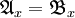 \mathfrak{A}_x = \mathfrak{B}_x