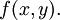 f(x, y).\!