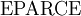 \operatorname{EPARCE}