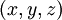 (x, y, z)\!