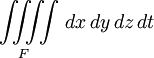\iiiint\limits_{F} \, dx\,dy\,dz\,dt