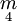 \underset{4}{m}